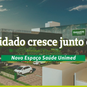 Unimed Fortaleza lança campanha publicitária sobre a expansão da sua rede própria