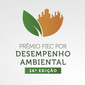 16ª edição do Prêmio FIEC por Desempenho Ambiental abre inscrições