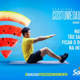 Festival Costume Saudável 2020 convida participante a adotar novos hábitos sem sair de casa