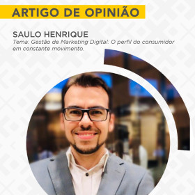 Gestão de Marketing Digital: O perfil do consumidor em constante movimento