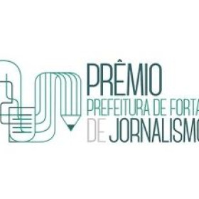 Prêmio Prefeitura de Fortaleza de Jornalismo encerra inscrições próxima segunda (16)