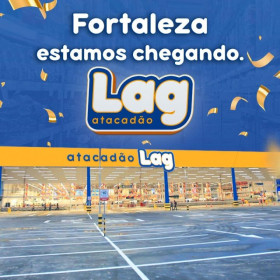 Rede Super Lagoa inaugura primeira loja no formato de atacado em Fortaleza: Atacadão Lag