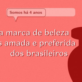 O Boticário é eleito como a marca de beleza mais amada e preferida dos brasileiros