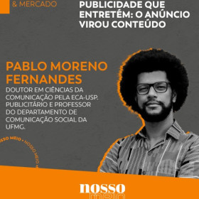 Publicidade que entretém: O anúncio virou conteúdo