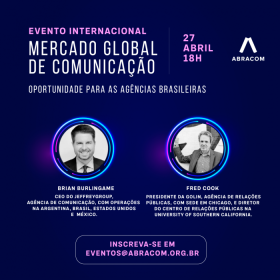 Abracom realiza evento internacional sobre mercado global de comunicação para agências brasileiras