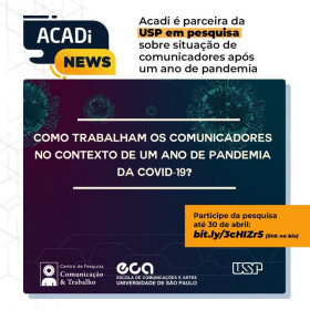 ACADi apoia pesquisa da USP sobre situação de comunicadores após um ano de pandemia