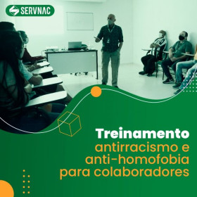 Grupo Servnac investe em treinamento antirracismo e anti-homofobia para colaboradores