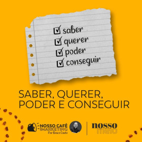 Saber, querer, poder e conseguir
