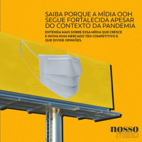 Saiba porque a mídia OOH segue fortalecida apesar do contexto da pandemia