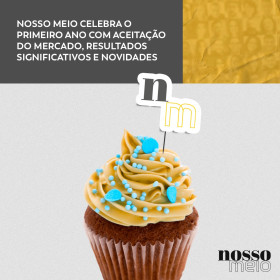 Nosso Meio celebra o primeiro ano com aceitação do mercado, resultados significativos e novidades