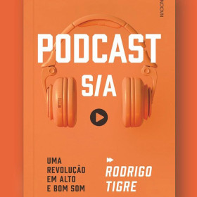 Livro Podcast S/A é lançado por Rodrigo Tigre no Espaço Nosso Meio
