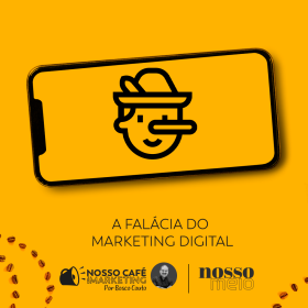 A falácia do marketing digital