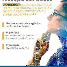 Pelo 17° ano consecutivo, Fundação Dom Cabral está entre as melhores escolas de negócios do mundo