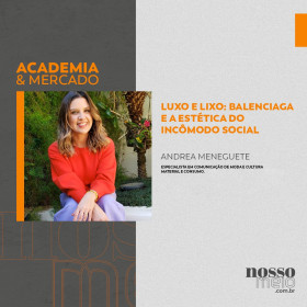 Luxo e lixo: Balenciaga e a estética do incômodo social