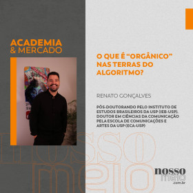 O que é “orgânico” nas terras do algoritmo?