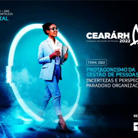 Ceará RH: Maior evento do Norte e Nordeste com foco em gestão de pessoas retoma modelo presencial