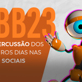 BBB 23: a repercussão dos primeiros dias nas redes sociais segundo dados coletados pela STILINGUE