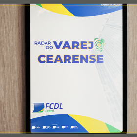 FCDL-CE lança publicação mensal com os principais dados da economia do Ceará