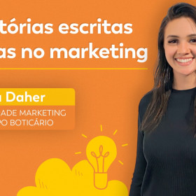 As histórias escritas por elas no marketing com Lívia Daher