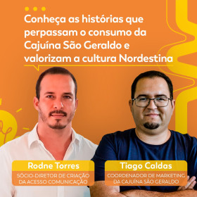 Conheça as histórias que perpassam o consumo a Cajuína São Geraldo e valorizam a cultura Nordestina