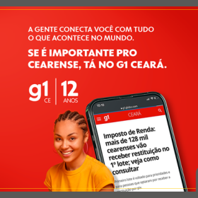 G1 Ceará celebra 12 anos com campanha que destaca compromisso com os cearenses