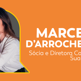 Conheça  Marcela d’Arrochella, palestrante do Marketing, Pessoas & Relacionamento em Fortaleza