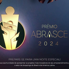 Associação Brasileira de Shopping Centers anuncia finalistas do Prêmio Abrasce 2024