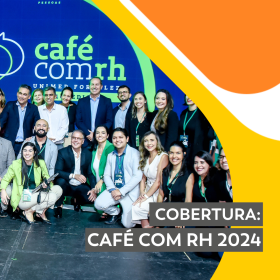 COBERTURA: Café com RH 2024