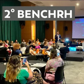 COBERTURA: 2º edição do BENCHRH traz o tema Employee Experience