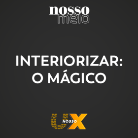 Interiorizar: O Mágico