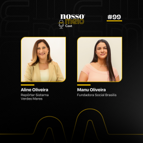 NM CAST: Especial Dia Internacional da Mulher com Aline Oliveira e Manu Oliveira