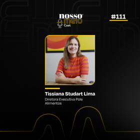 NM CAST: Tissiana Studart Lima, da Pole Alimentos, fala sobre empreender com propósito