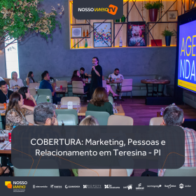 MARKETING, PESSOAS & RELACIONAMENTO: Teresina recebe 17ª edição impressa do Nosso Meio