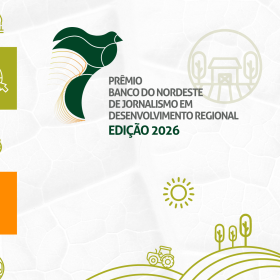 Banco do Nordeste abre inscrições para Prêmio de Jornalismo em Desenvolvimento Regional