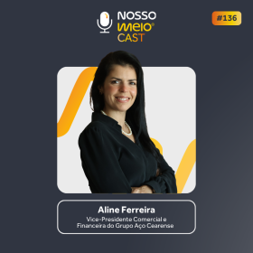NM CAST: Marketing, legado e inovação do Grupo Aço Cearense com Aline Ferreira