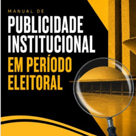 Fenapro e Sinapros lançam manual de orientação para publicidade no período eleitoral