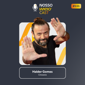 NM CAST: Humor, identidade e negócios no cinema | Halder Gomes, cineasta