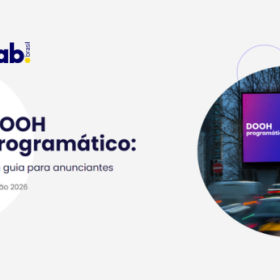 IAB Brasil lança Guia de DOOH Programático atualizado e com conteúdo inédito sobre a realidade brasileira