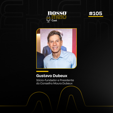 NM CAST: Gustavo Dubeux fala sobre o papel da mentalidade do fundador no crescimento da Moura Dubeux