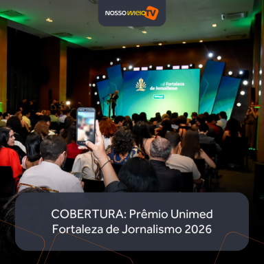 COBERTURA: Prêmio Unimed Fortaleza de Jornalismo 2026