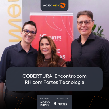 COBERTURA: Encontro com RH com Fortes Tecnologia traz debate sobre saúde mental e felicidade