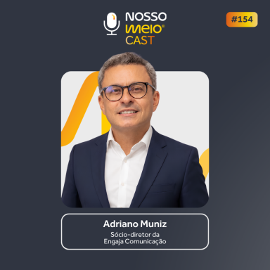 NM CAST: Proximidade é estratégia: comunicação a partir do Nordeste | Adriano Muniz, Engaja