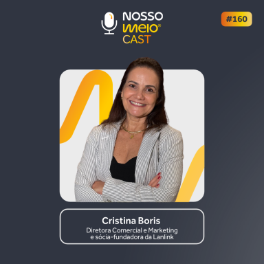 NM CAST: Mulheres na tecnologia, inclusão e futuro digital | Cristina Boris, Lanlink
